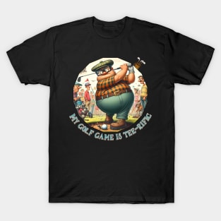 Funny Golfer - My golf game is tee-rific T-Shirt